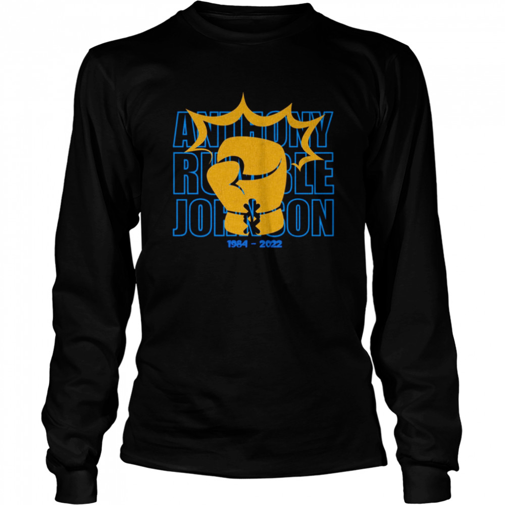 R.I.P Anthony Rumble Johnson 1984-2022 shirt Long Sleeved T-shirt