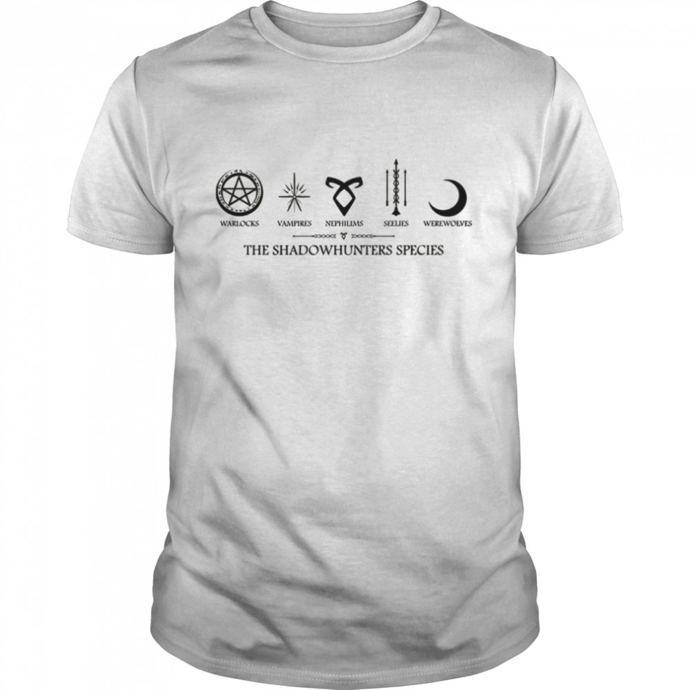 The Shadowhunters Species Warlocks Vampires Nephilims Seelies Werewolves shirt