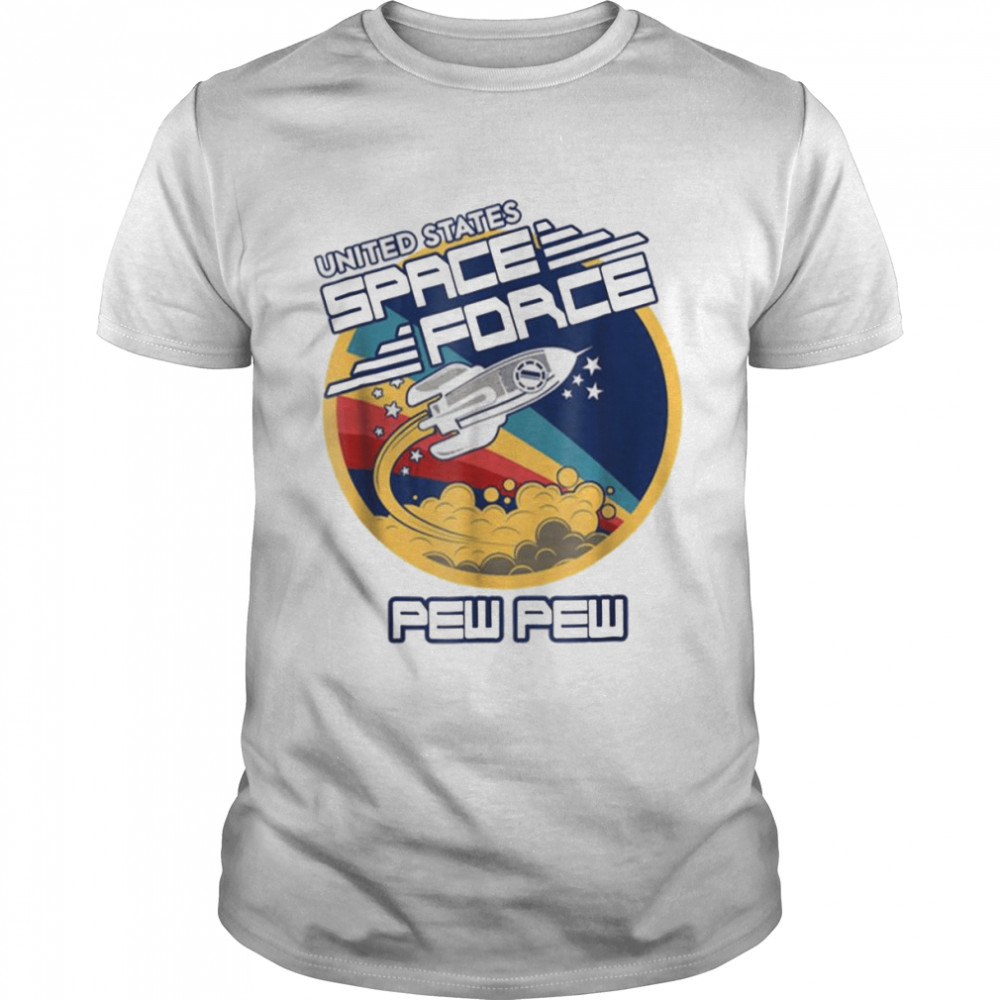 United Space Force Trump Ussf Us Space Force Pew Pew shirt