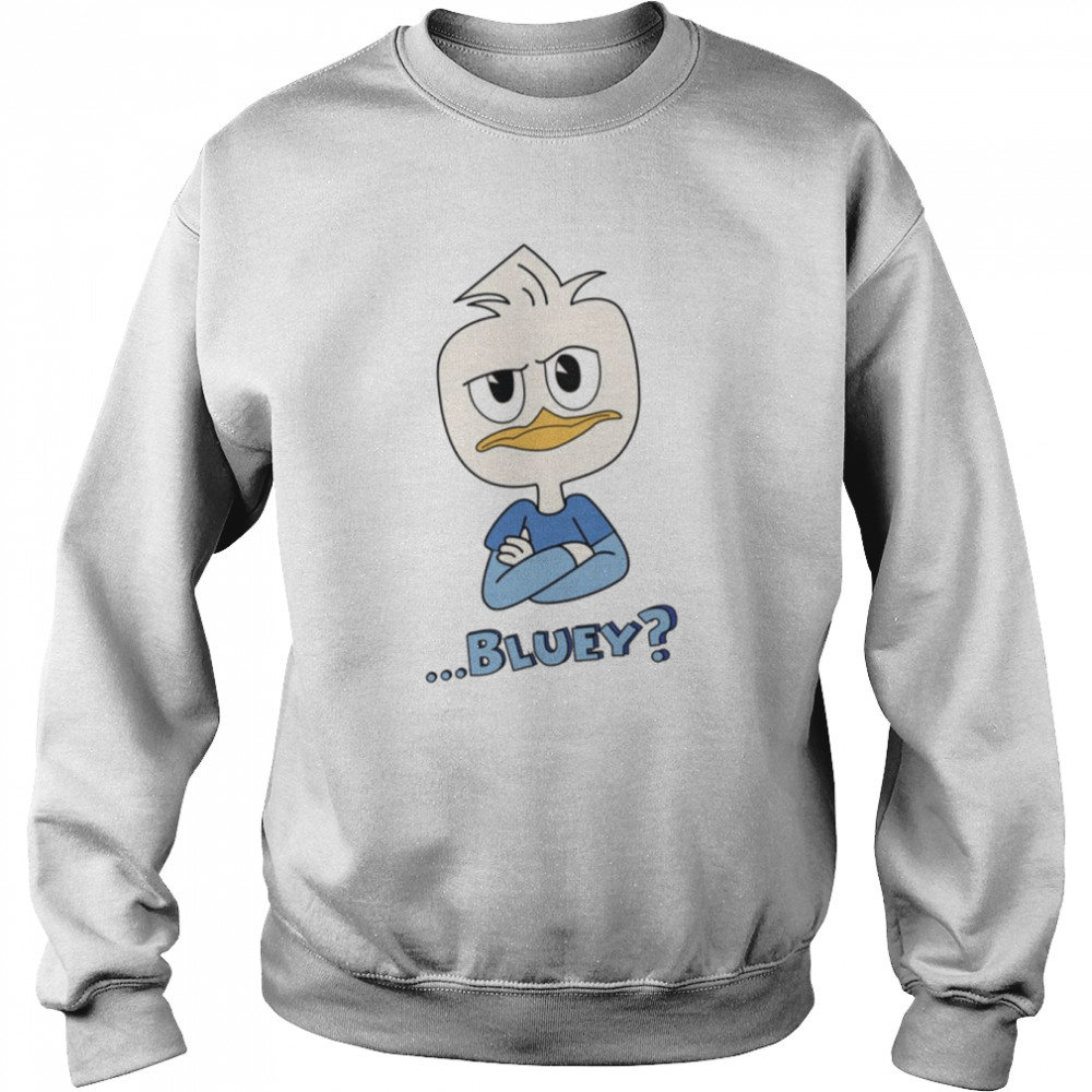What Blue Cute Duck shirt Unisex Sweatshirt