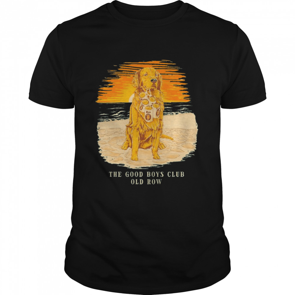 The Good Boys Club 6 Pack 2022 shirt