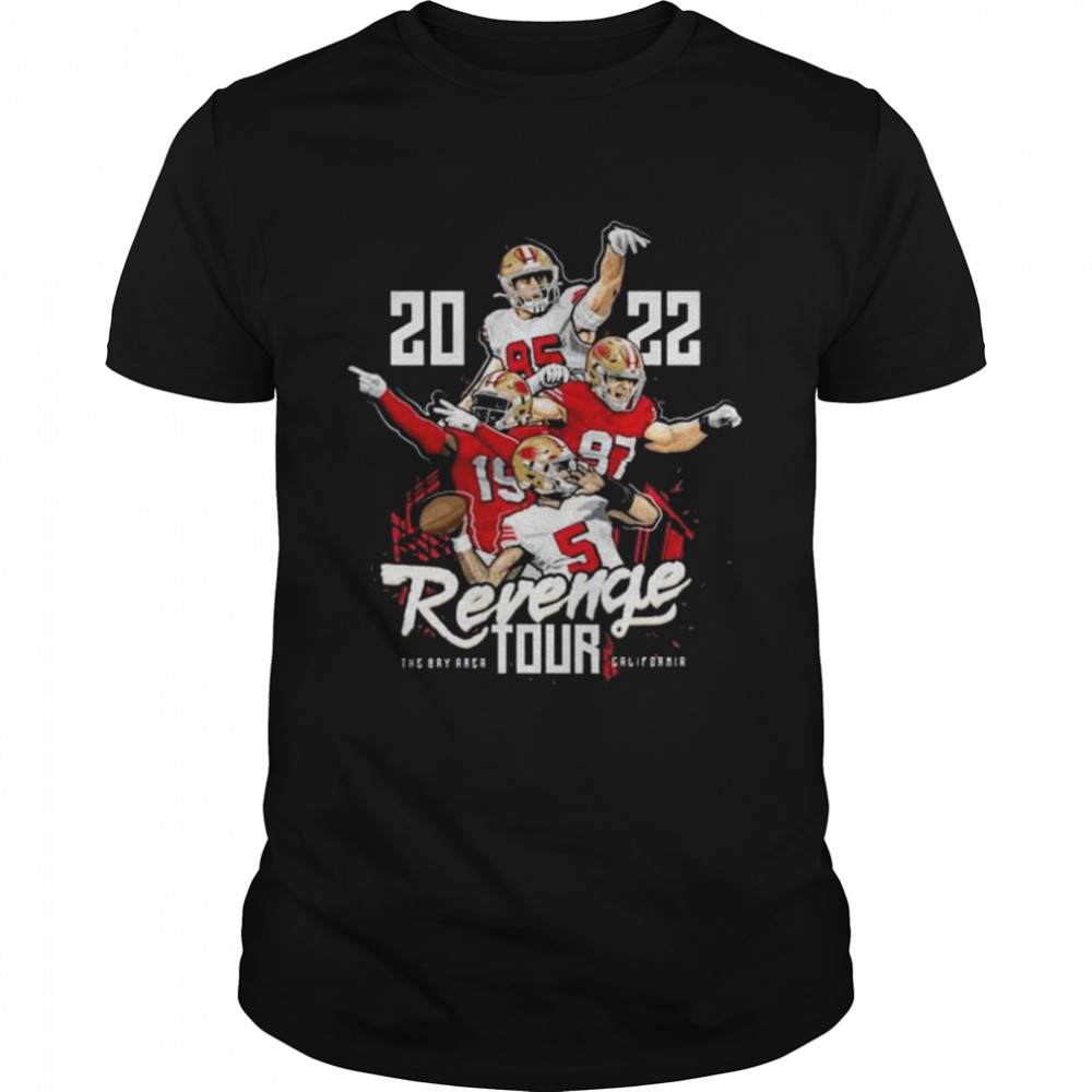 2022 revenge tour the bay area California shirt