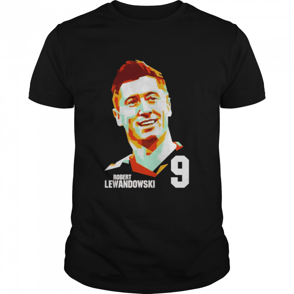 Footballer Robert Lewandowski art 9 t-shirt