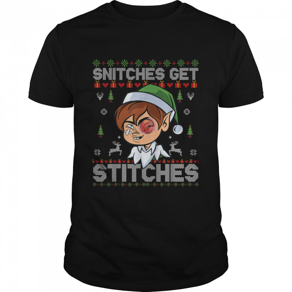 Santa Elf Snitches get Snitched ugly christmas shirt