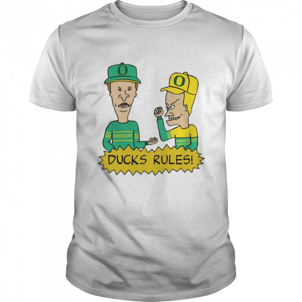 Beavis and Butt-Head Oregon Ducks Rules NCAA Shirt