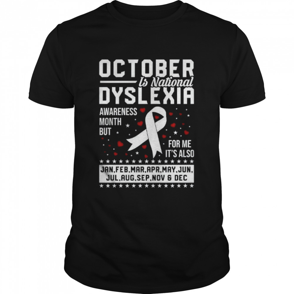 Dyslexia Awareness Shirt