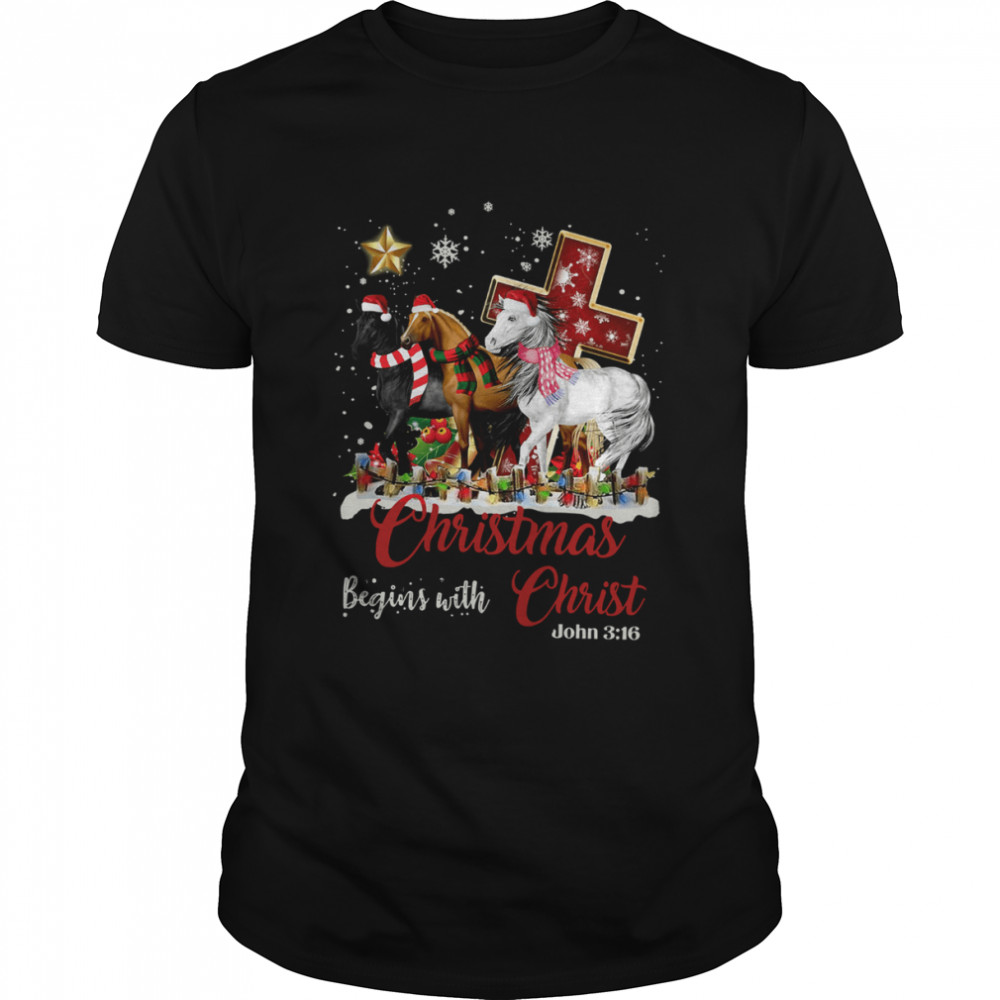 Horses Santa Christmas Begins With Christ shirt