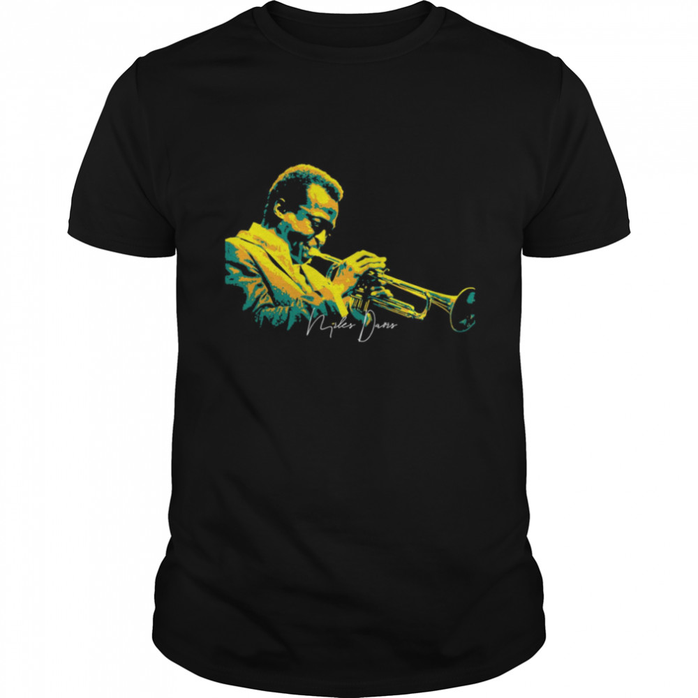 Miles Davis Miles Davis Miles Dewey Davis Iii Was An American Jazz Trumpeter shirt