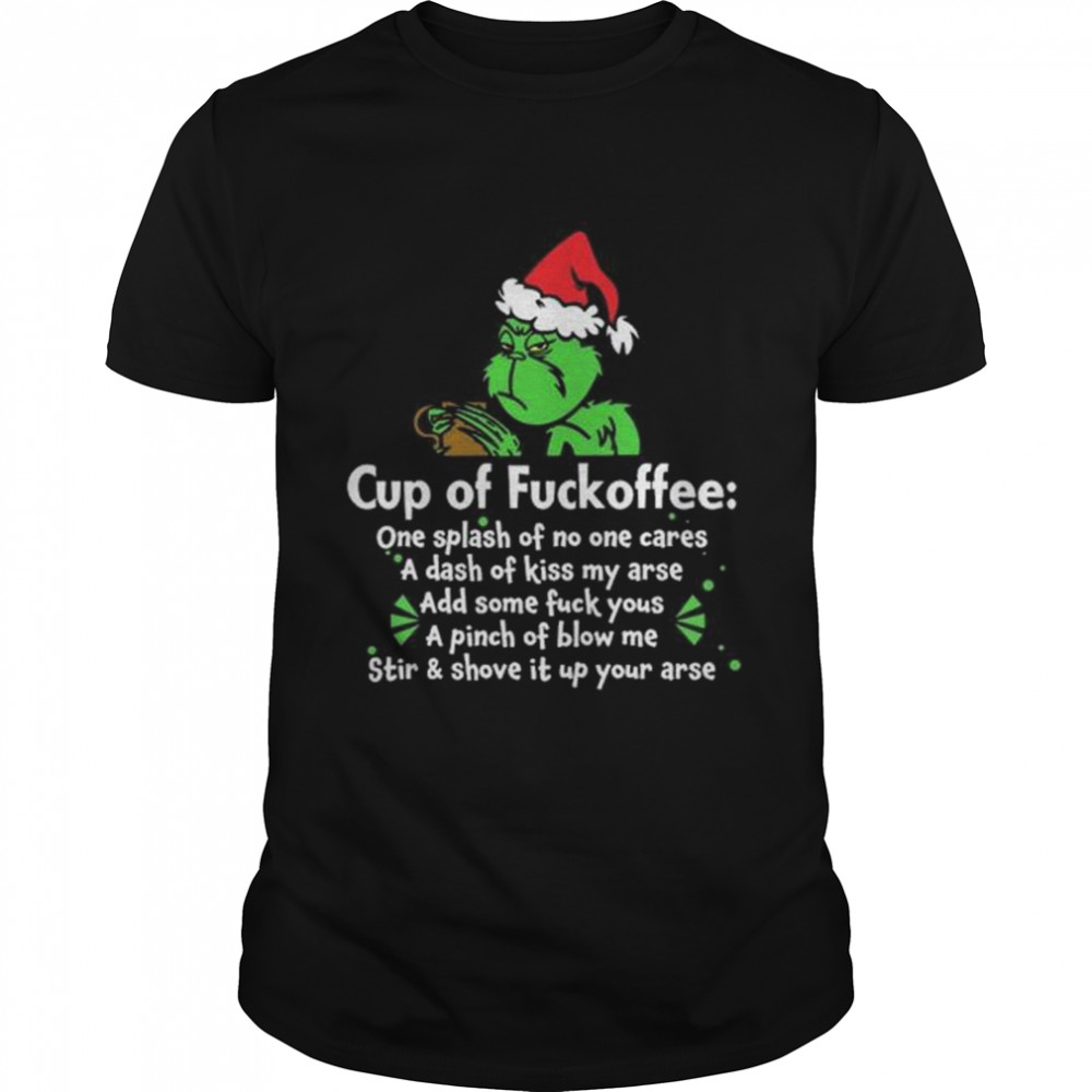 Santa Grinch Cup Of Fuckoffee Christmas 2022 shirt