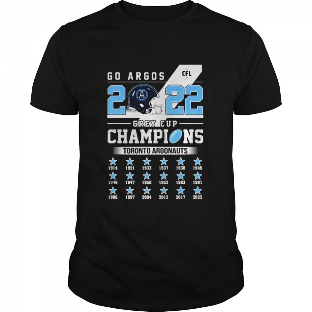 Toronto Argonauts Go aros 2022 grey cup champions shirt