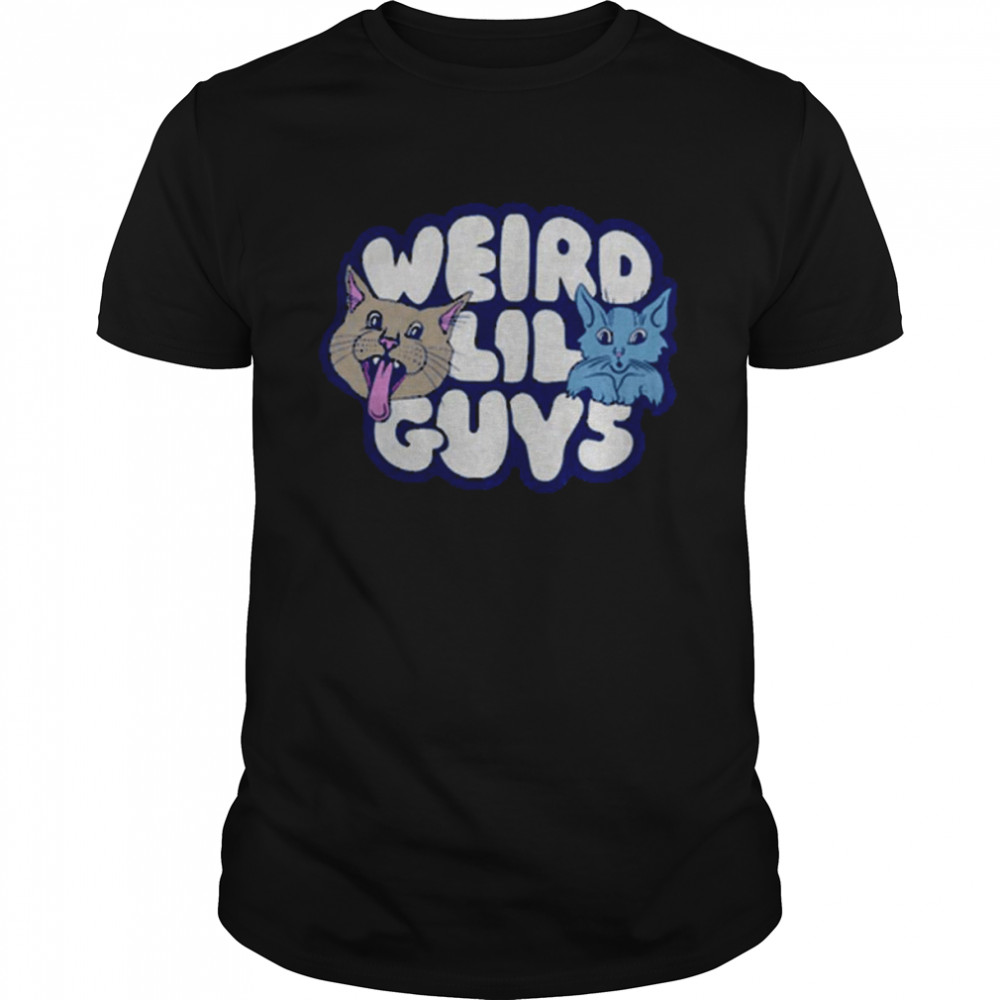 Weird lil guys 2022 shirt