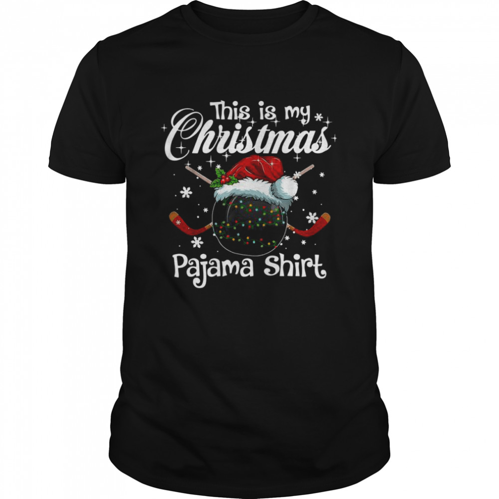 Xmas Ice Hockey Santa This Is My Christmas Pajama Shirt