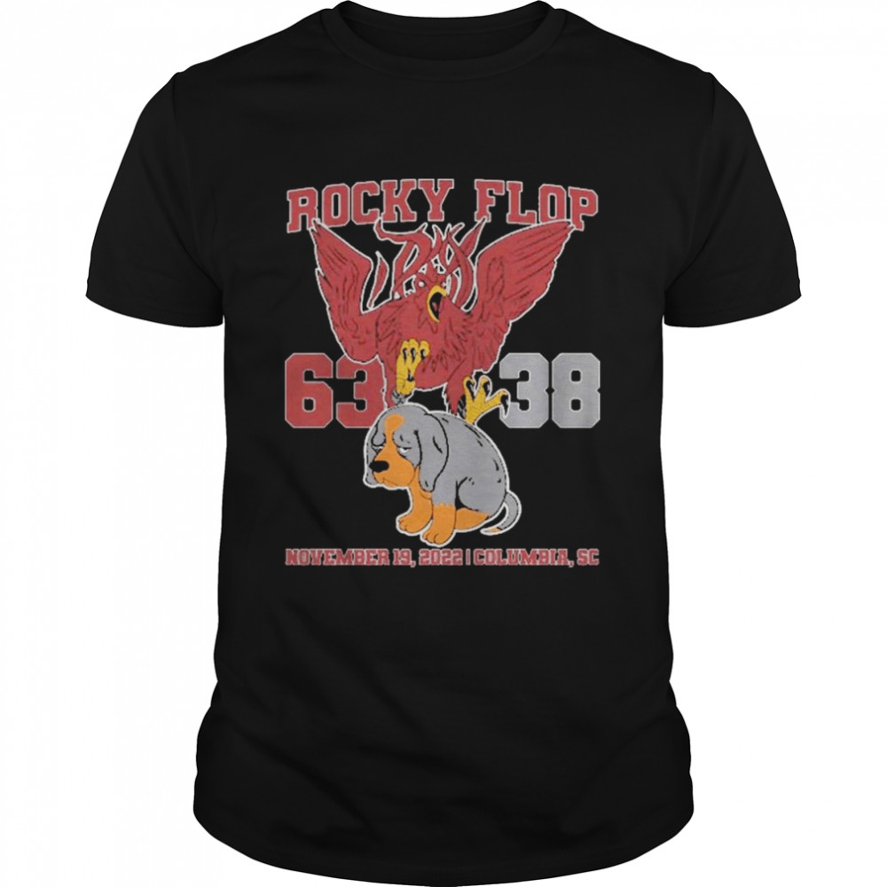 ROCKY FLOP South carolina 63-38 Tennessee Shirt