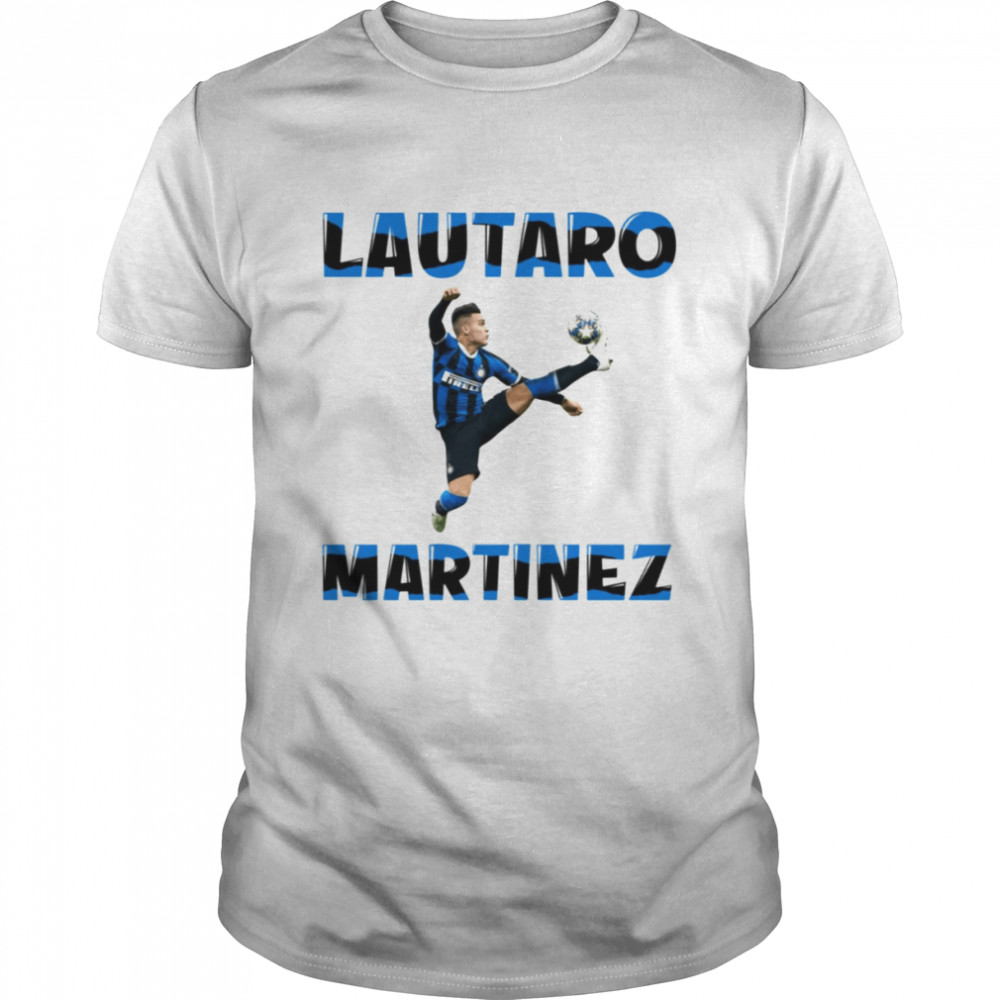 The Best Strikers Lautaro Martinez shirt