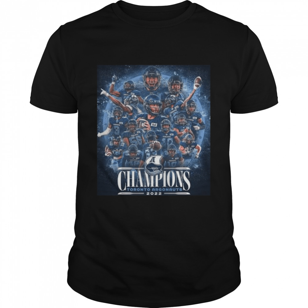 The Toronto Argonauts team Are The 2022 Grey Cup Champions shirt