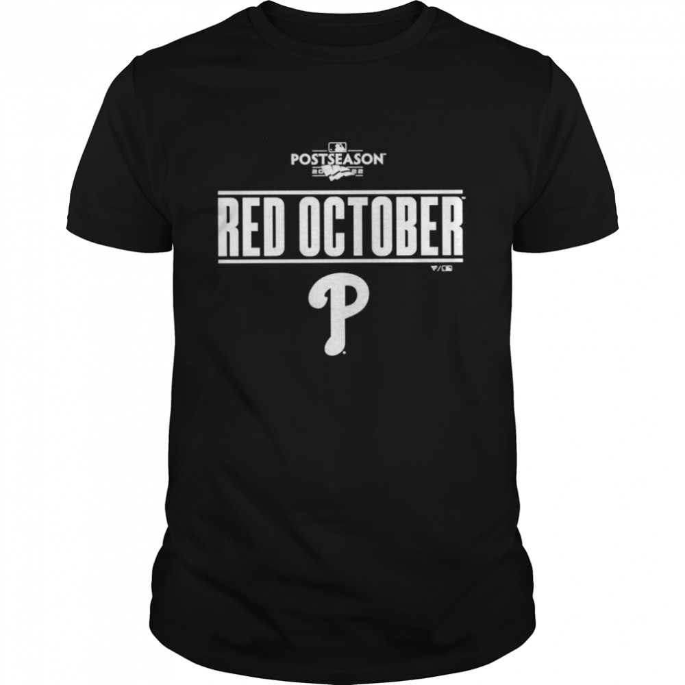 Philadelphia Phillies 2022 Postseason Red October shirt