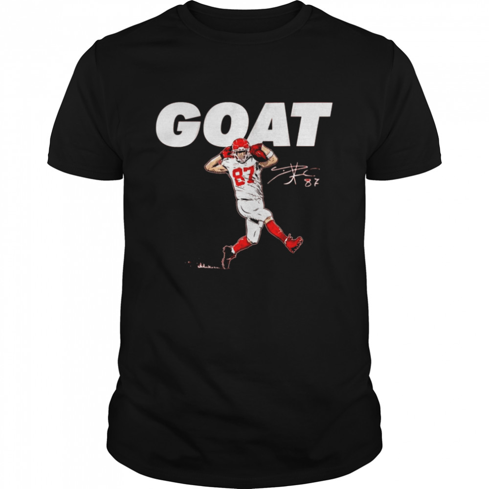 Travis Kelce Goat TE Signature Shirt