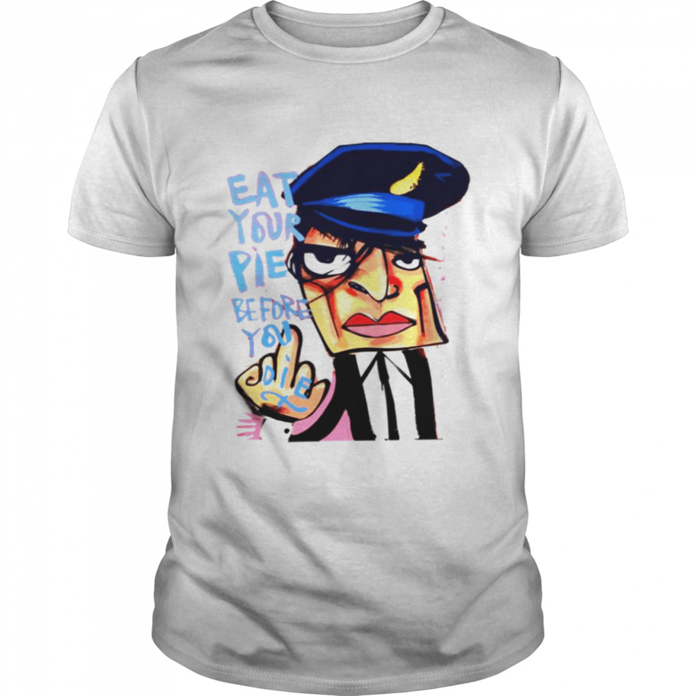 Eat Your Pie Dutch Musician Herman Brood shirt