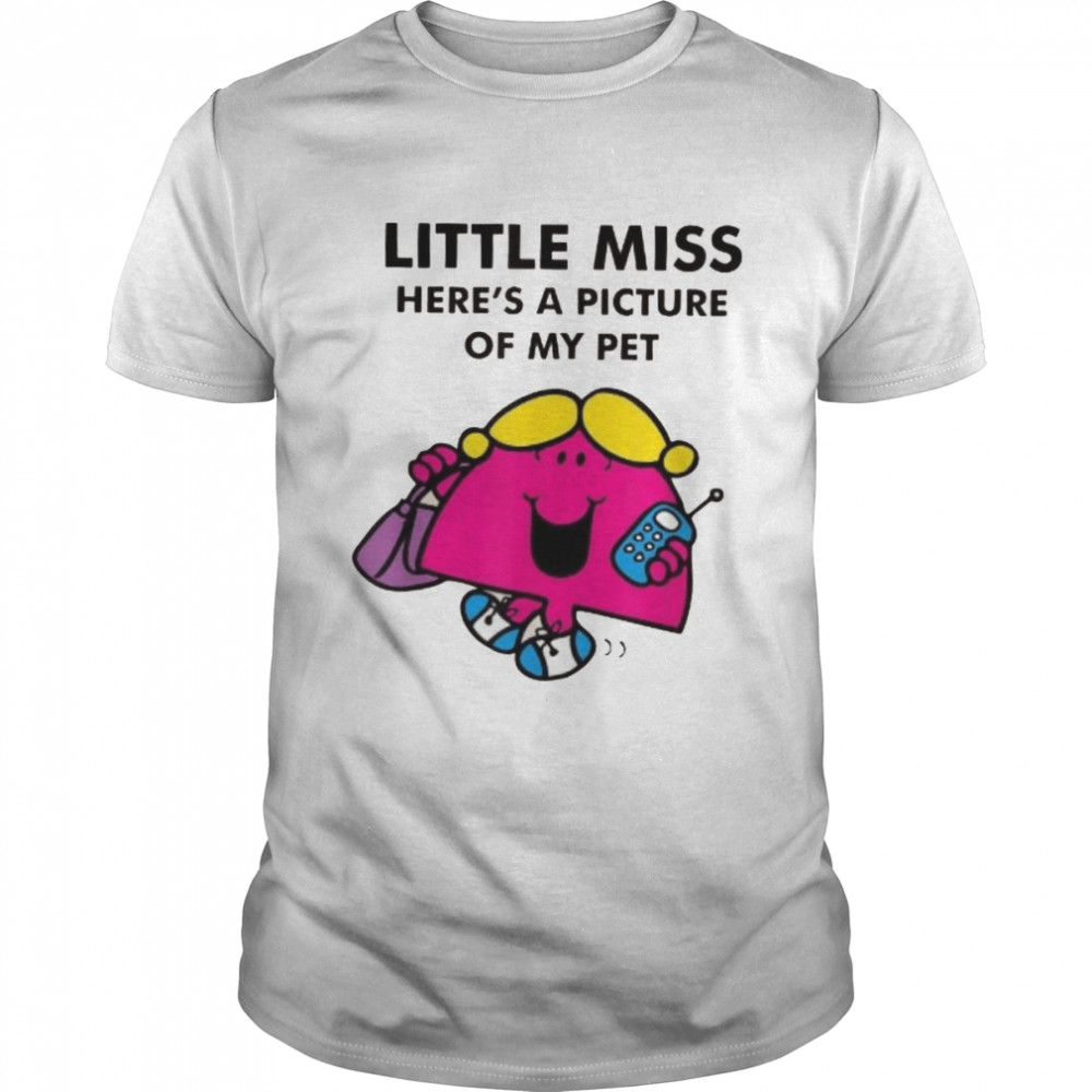 Little miss here’s a picture of my pet shirt