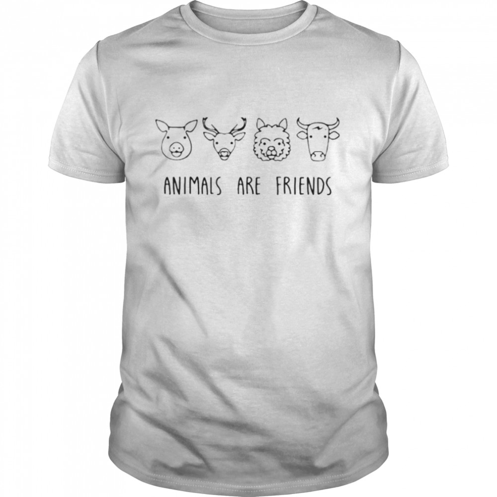 Top animals are friends shirt