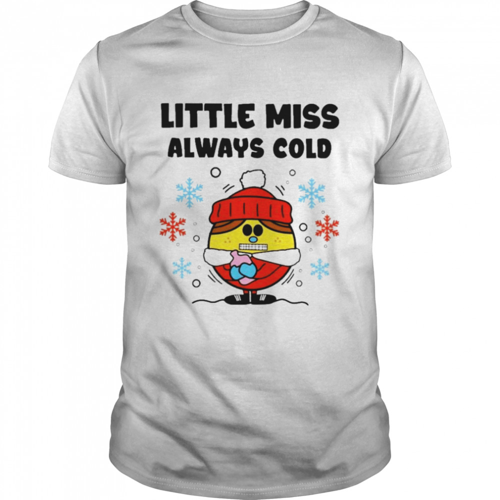 Little Miss Always Cold Merry Christmas 2022 shirt