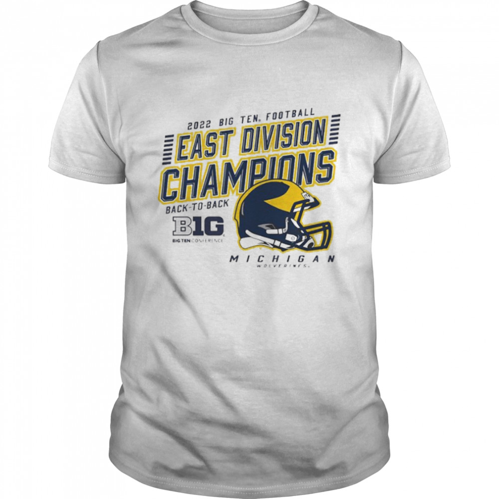 Michigan Wolverines 2022 Big Ten East Champions Back-To-Back shirt