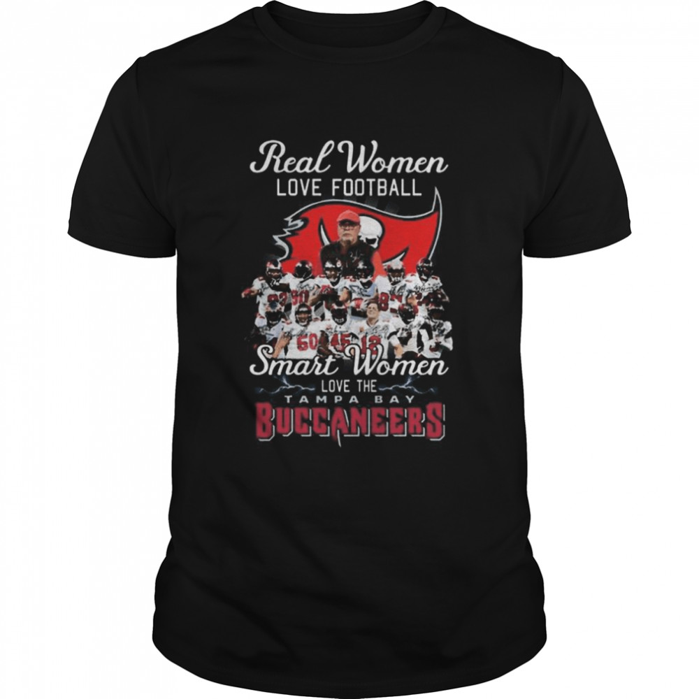 Original real women love football smart women love the Tampa Bay Buccaneers signatures 2022 shirt