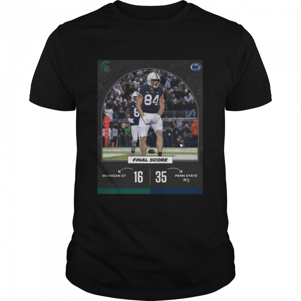 Penn State 35 16 Michigan State Football 2022 game day final score shirt