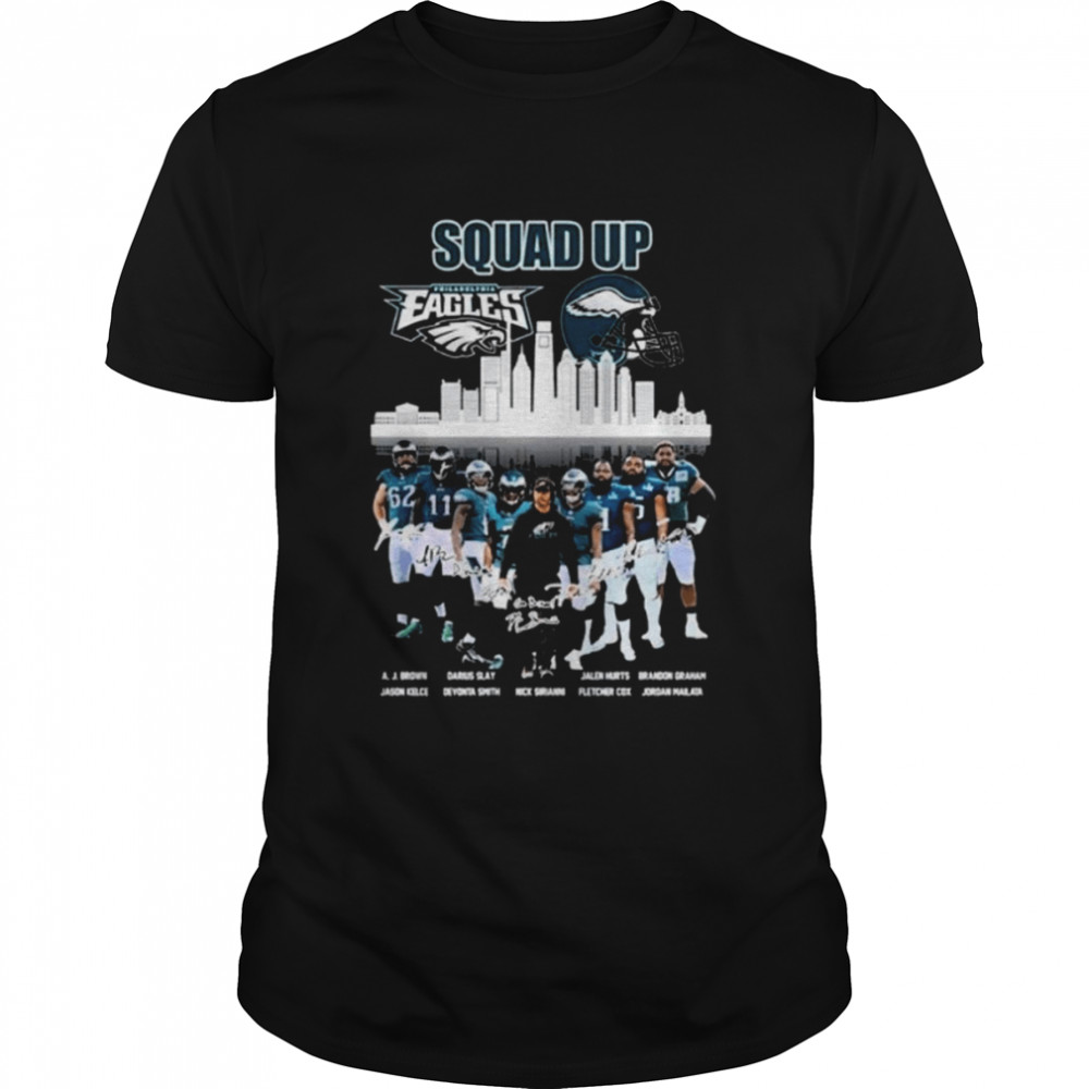 Philadelphia Eagles Squad Up City Teams Signatures Shirt