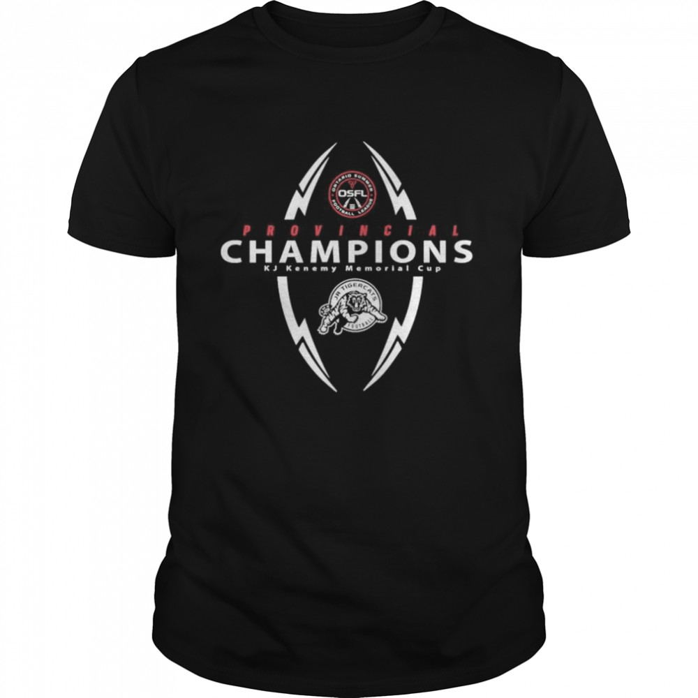 Provincial Champions KJ Kenemy Memorial Cup Jr Tiger Cats Football 2022 shirt