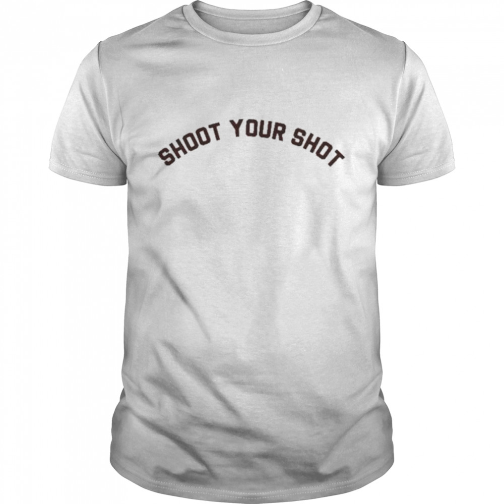 Shoot Your Shot Shirt