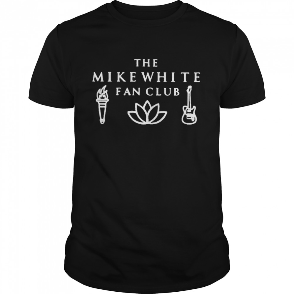 The Mike White Fan Club Shirt