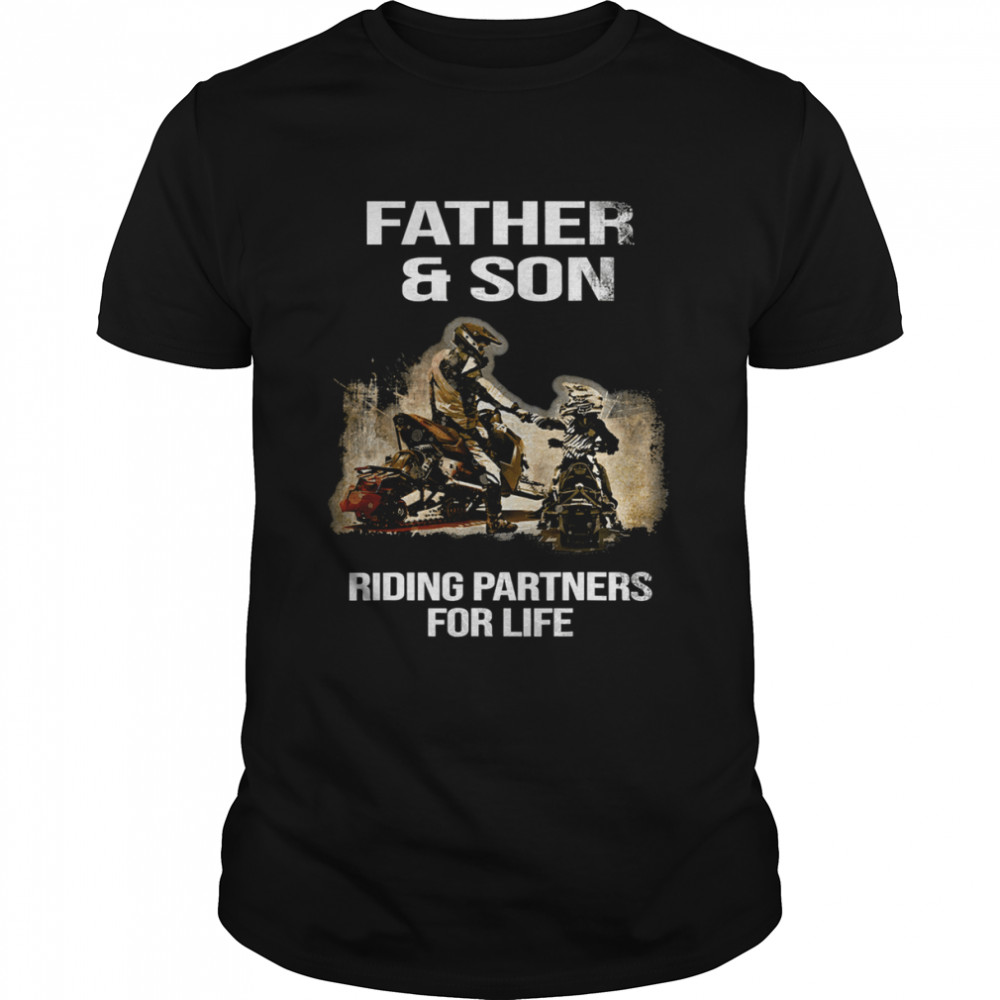 Father And Son Riding Partners For Life Shirt