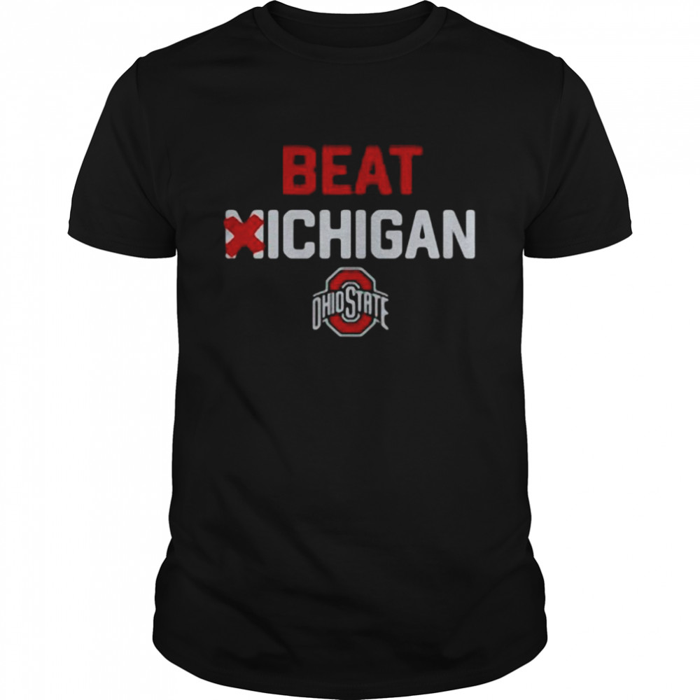 Ohio State Homage Beat Michigan Shirt