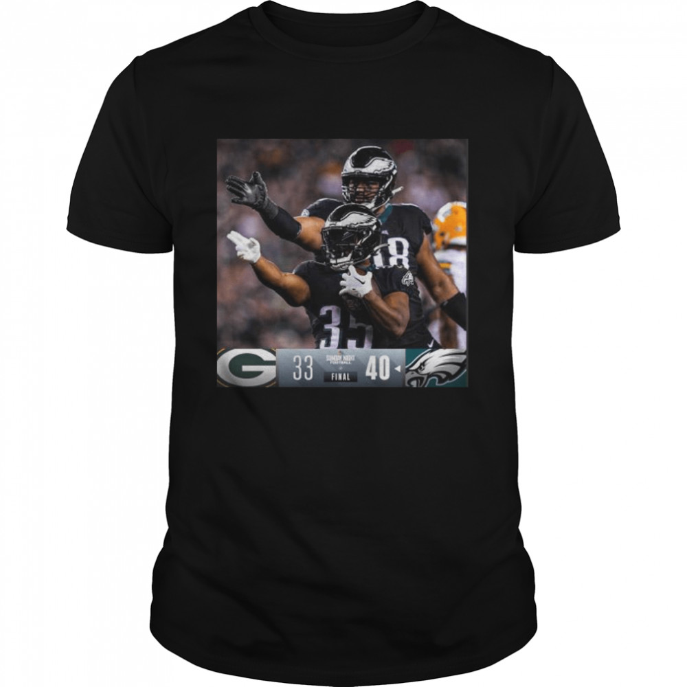 Philadelphia Eagles 40 33 Green Bay Packers NFL 2022 the game final score shirt