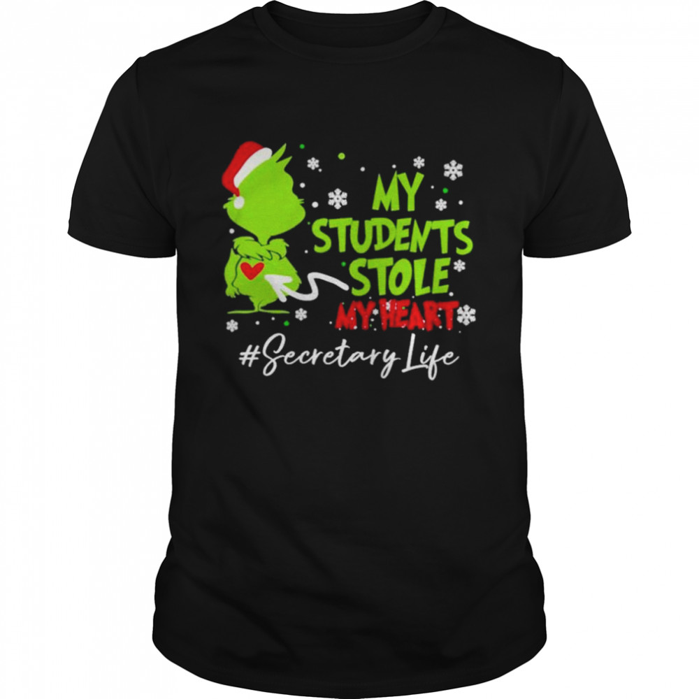 Santa Grinch My Students Stole My Heart #Secretary Christmas shirt