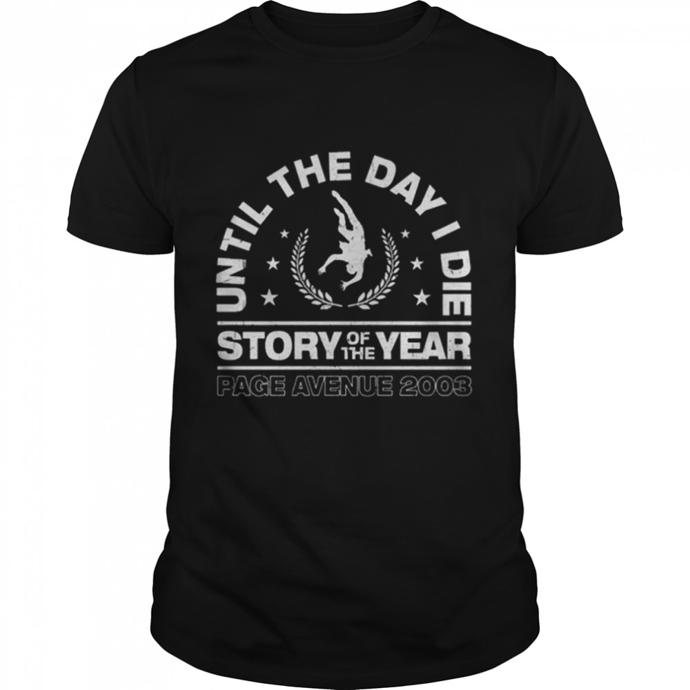 Story Of The Year Until The Day I Die Page Avenue 2003 Shirt