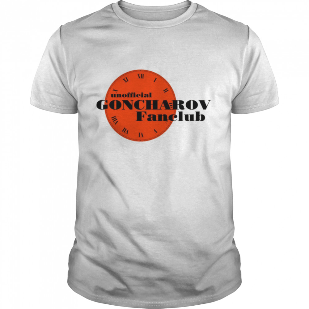 Unofficial Goncharov Fanclub Clock Design shirt