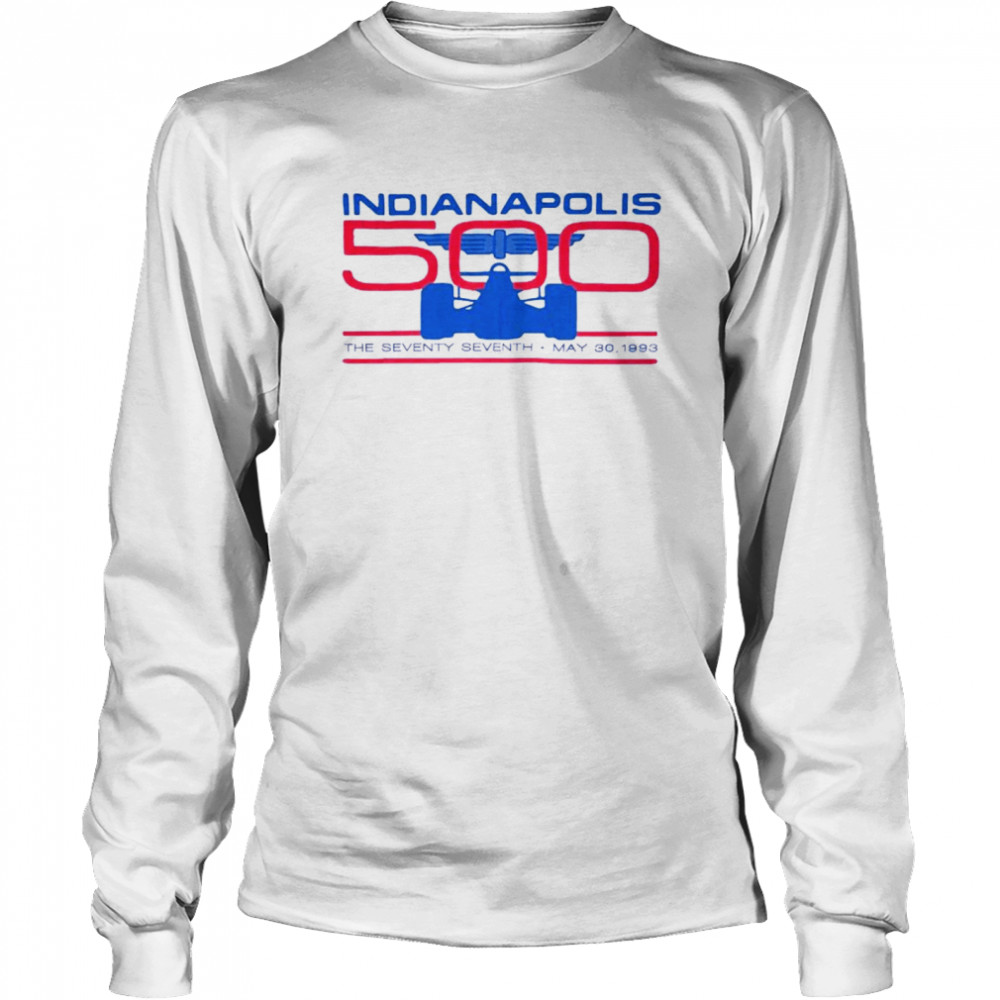 1993 INDY 500 The Seventy Seven  Long Sleeved T-shirt