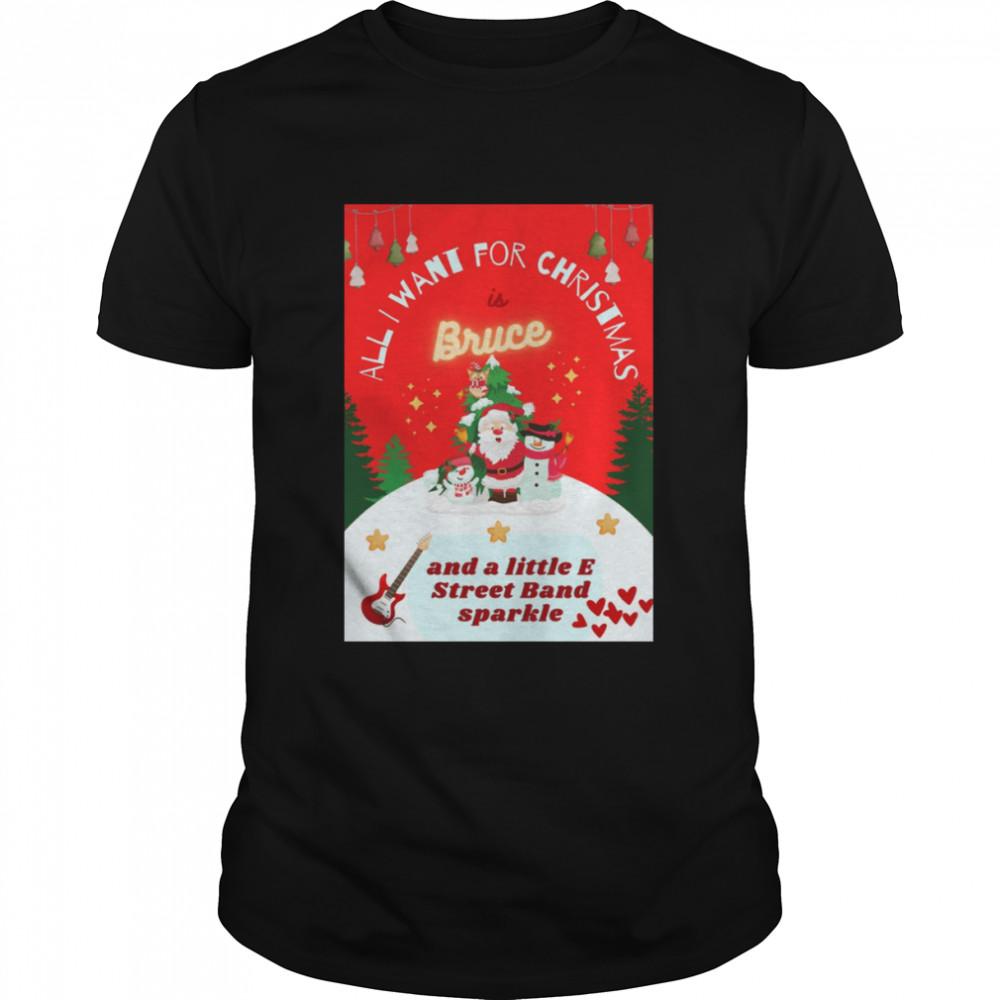 All I Want For Christmas Is Bruce shirt