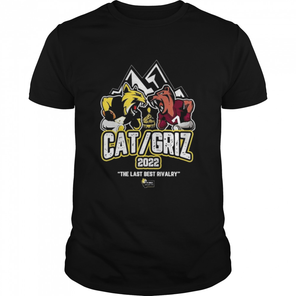 Cat and Griz 2022 the last Best Rivalry shirt