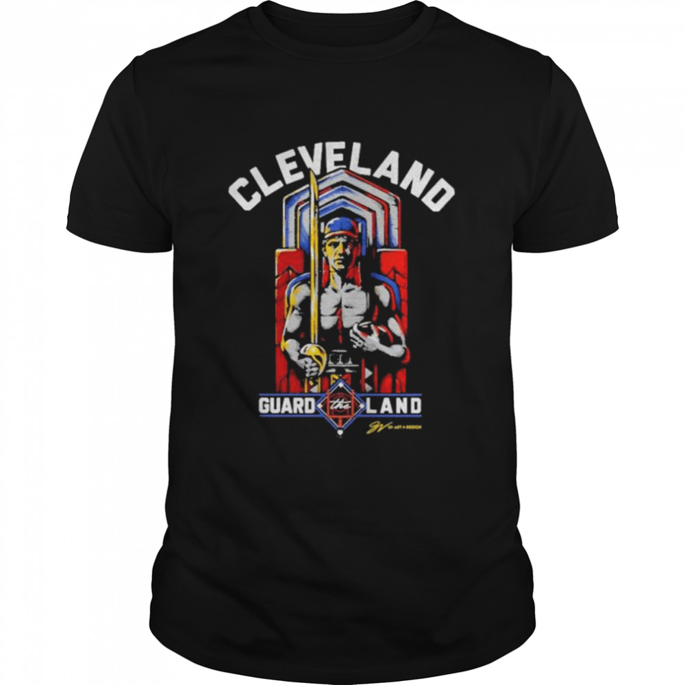 Cleveland Guard The Land Shirt