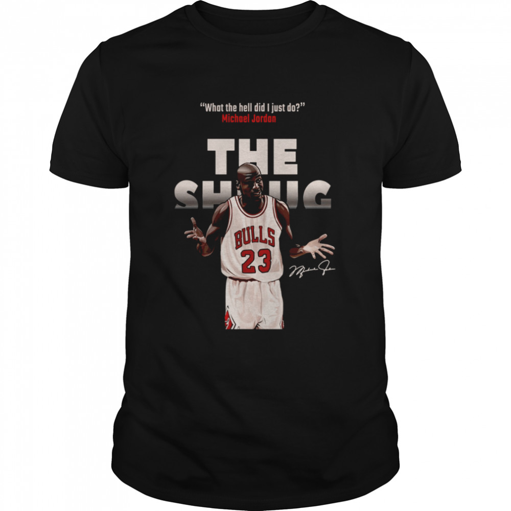 Michael Jordan The Shrug Dennis Rodman Sport Basketball Scottie Pippen shirt