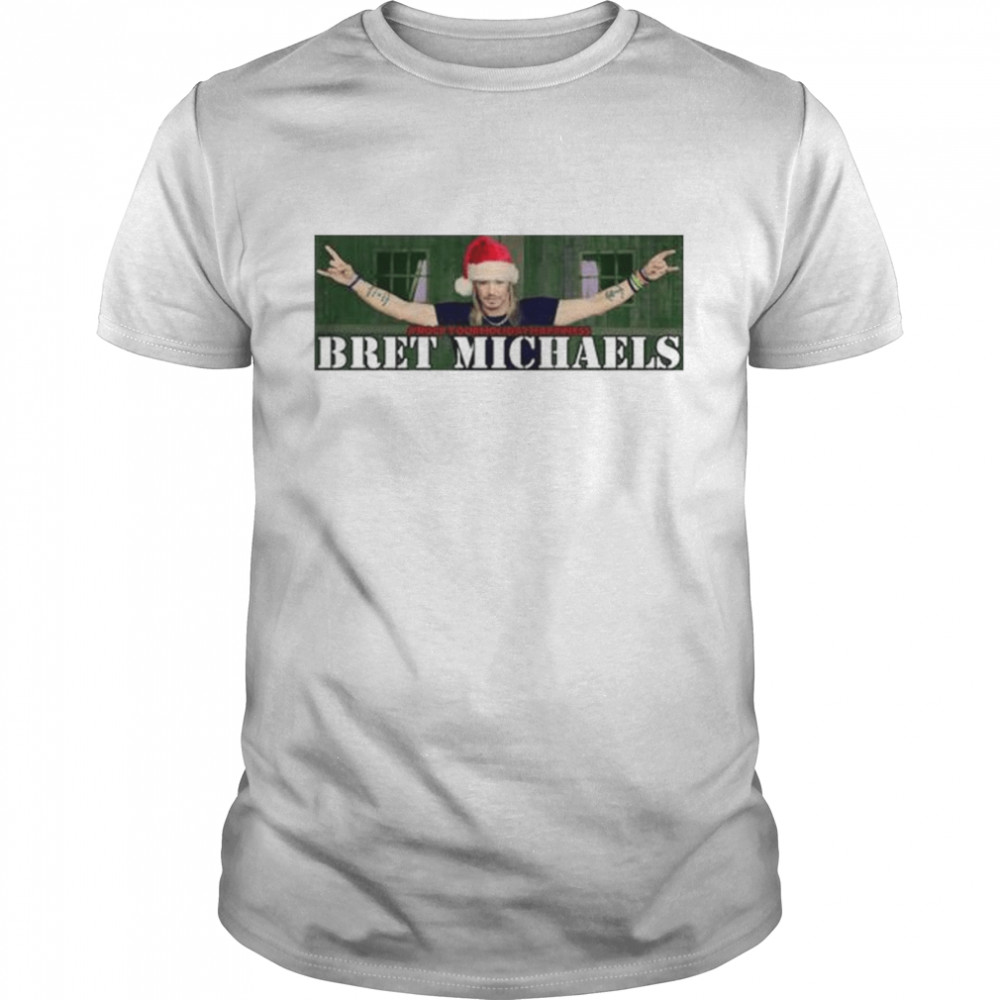 Rock Your Holiday Happiness Bret Michaels Christmas 2022 shirt