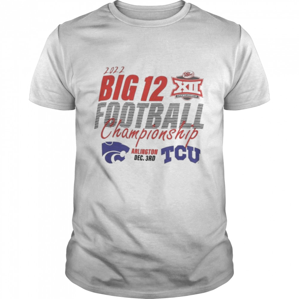 TCU Horned Frogs vs K-State Wildcats 2022 Big 12 Football Championship Shirt