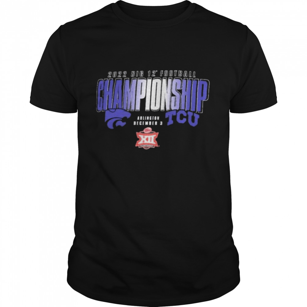 TCU vs K-State Big 12 Football Championship Arlington December 3, 2022 Shirt