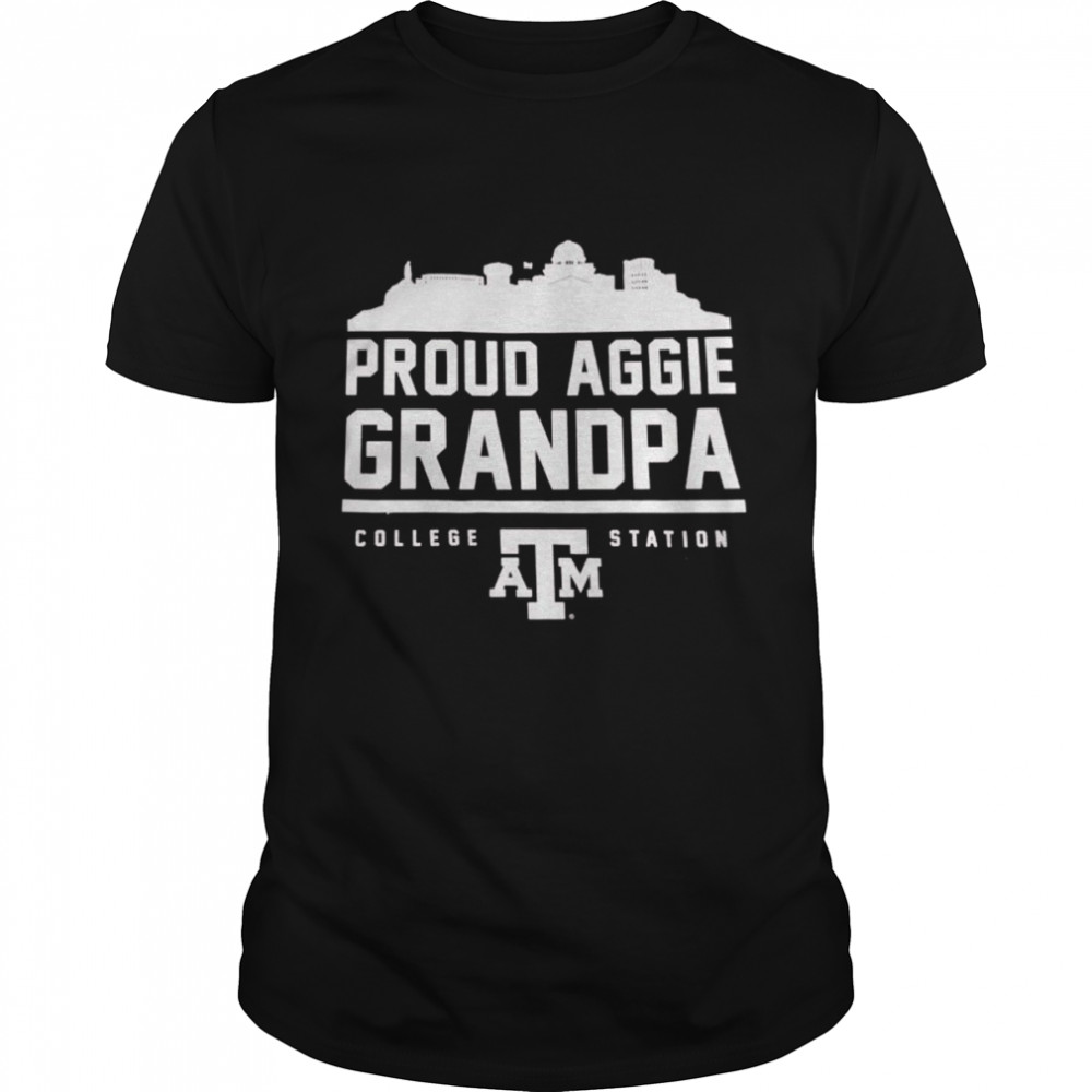 Texas A&M Proud Aggie Grandpa Skyline College Station Shirt