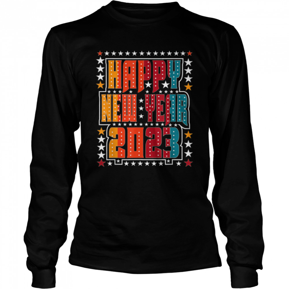 2023 Happy New Year Eve Party Party Men Women Kids T- B0BNP97FGX Long Sleeved T-shirt