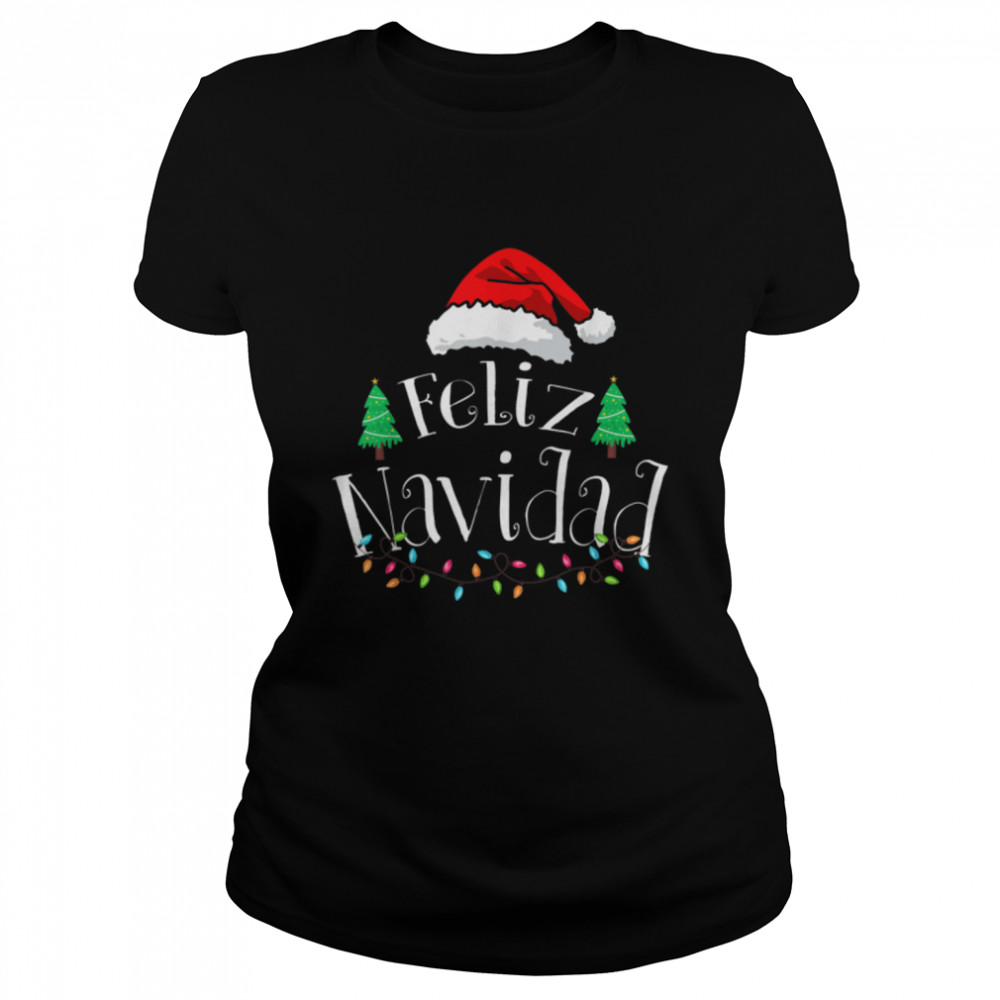 Cute Spanish Mexican Christmas Feliz Navidad Matching Family T- B0BNPBDJKL Classic Women's T-shirt