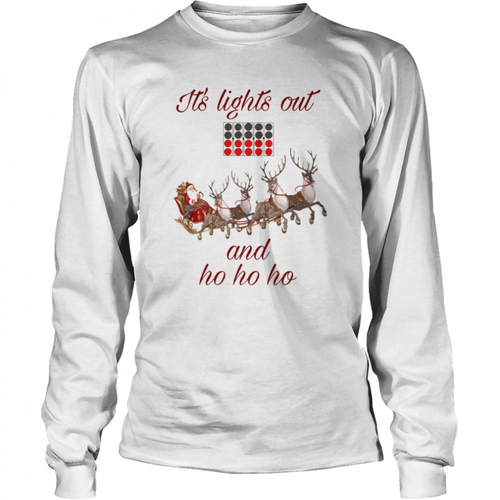 It’s Lights Out And Ho Ho Ho F1 Christmas shirt Long Sleeved T-shirt
